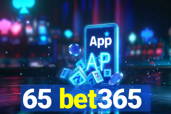 65 bet365